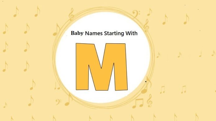 Baby Names That Start with M