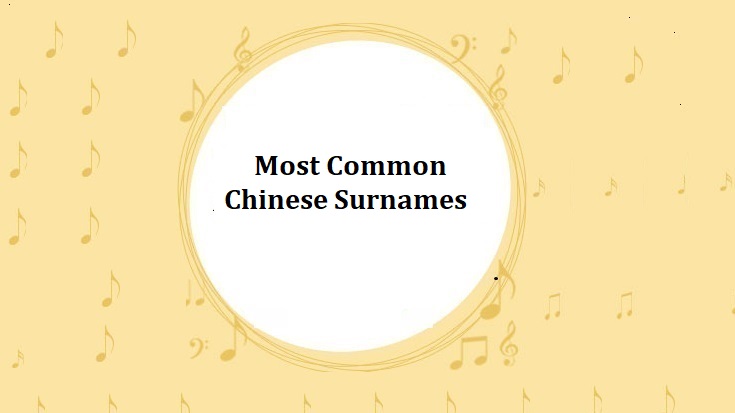 Chinese Surnames 500 Most Common Last Names In China