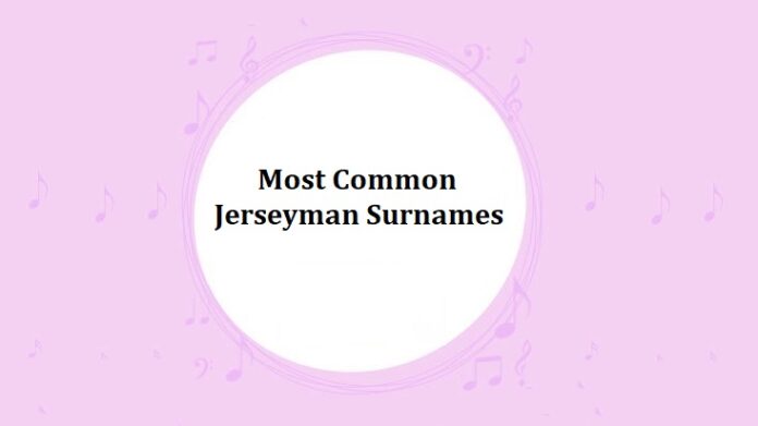 Most Common Jerseyman Surnames