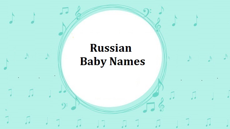 240-rare-popular-russian-baby-names-meanings-peanut