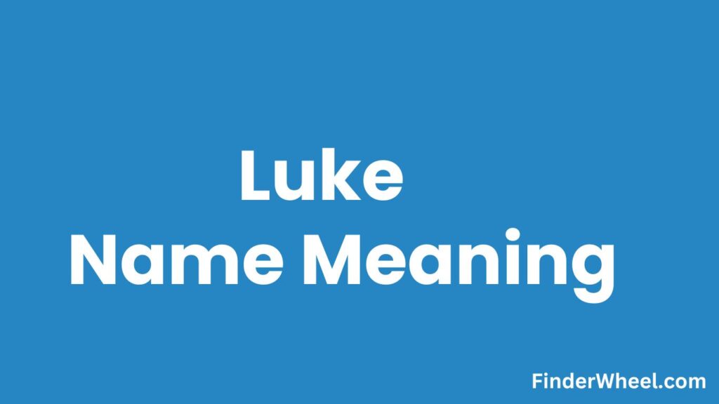 luke-name-meaning-origin-popularity-and-nicknames