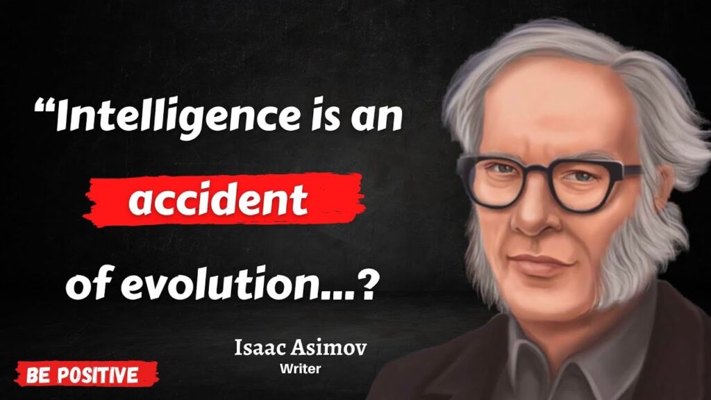 100 Famous & Most Popular Isaac Asimov Quotes (2024)