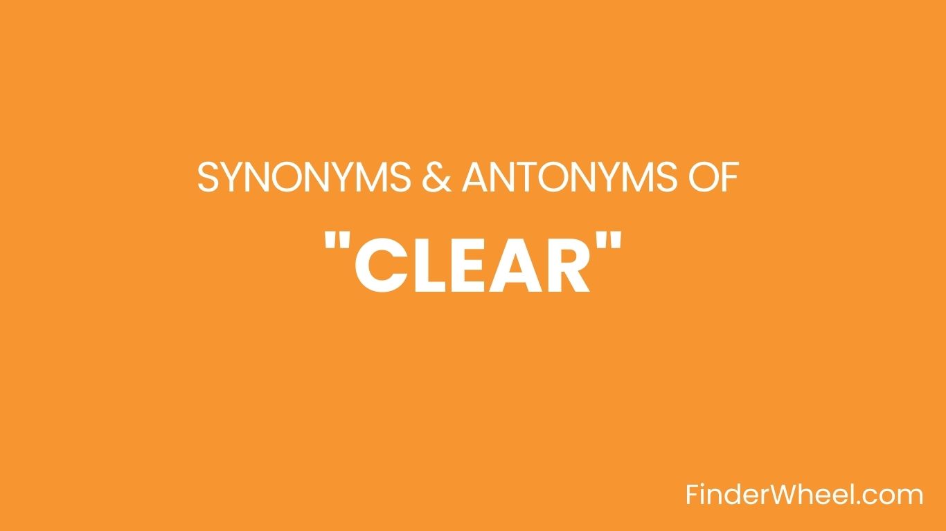 clear-synonyms-100-synonyms-antonyms-of-clear