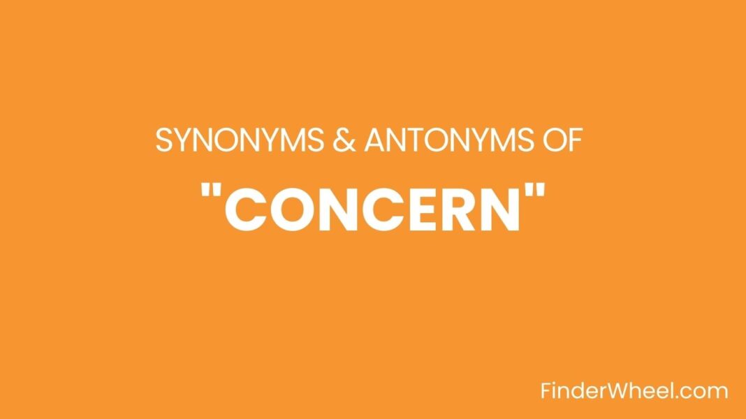 concern-synonyms-100-synonyms-antonyms-of-concern