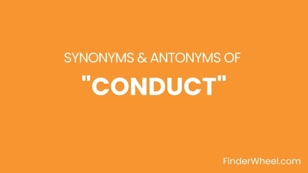 conduct-synonyms-100-synonyms-antonyms-of-conduct