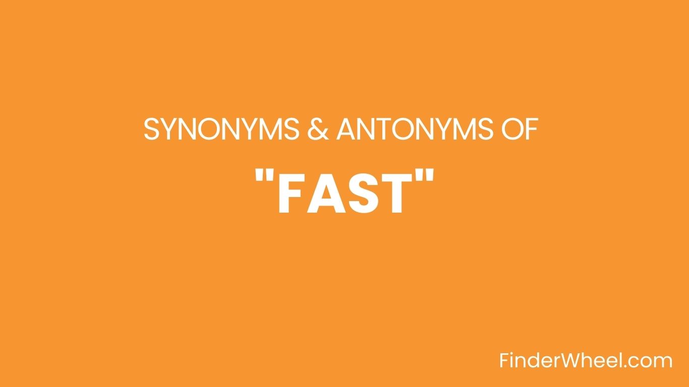 fast-synonyms-100-synonyms-antonyms-of-fast