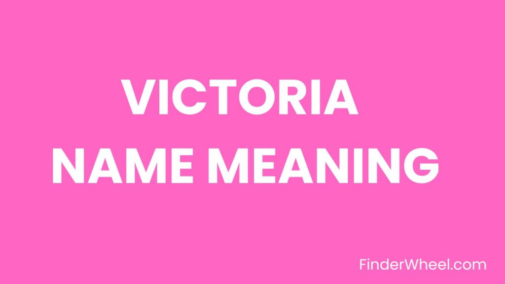 What Does Victoria Mean In English