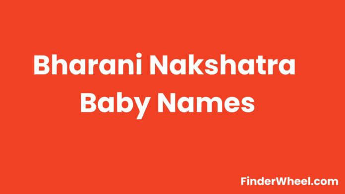 Bharani Nakshatra Baby Names