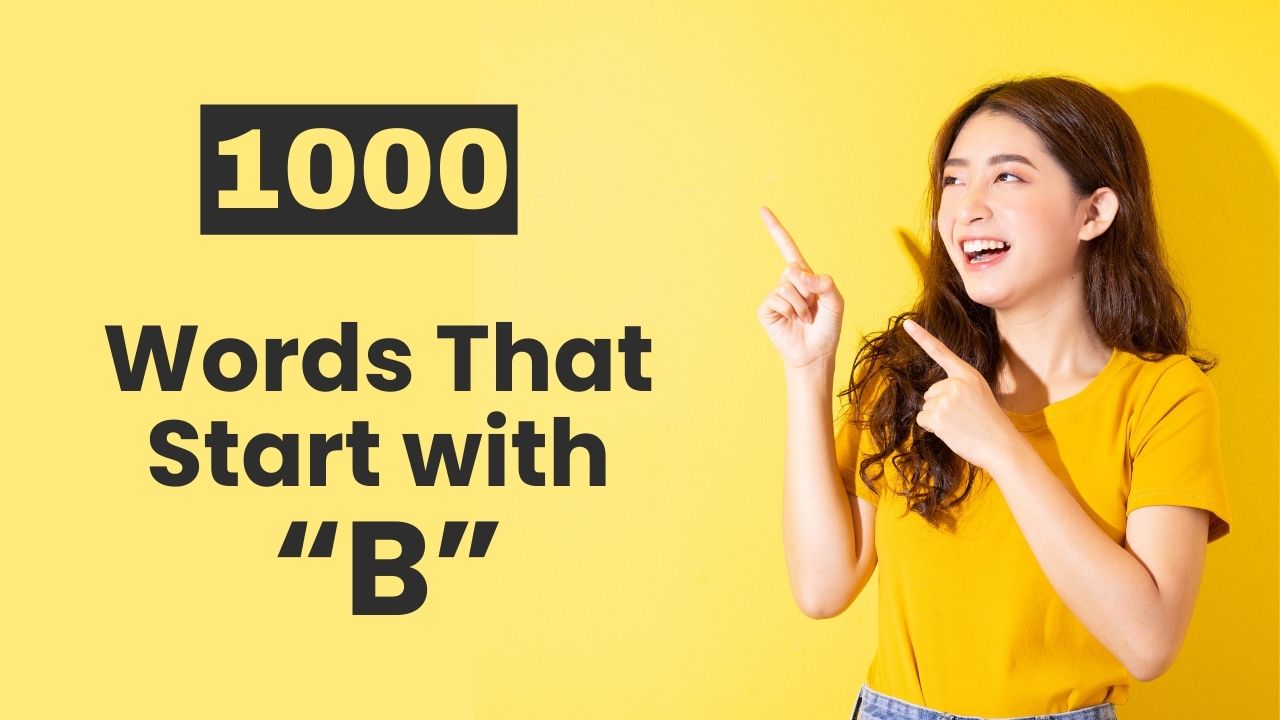 1000-list-of-words-that-start-with-b-b-words-in-english