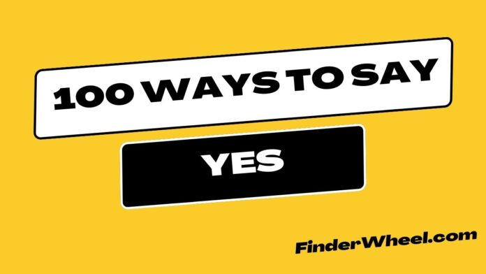 Ways To Say Yes in English