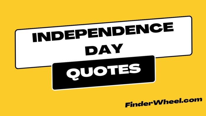 Independence Day Quotes