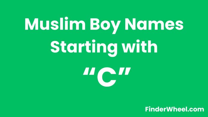 Muslim Boy Names Starting With C