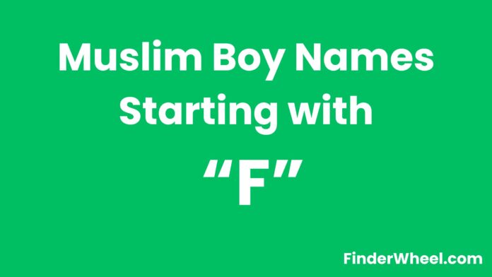 Muslim Boy Names Starting With F