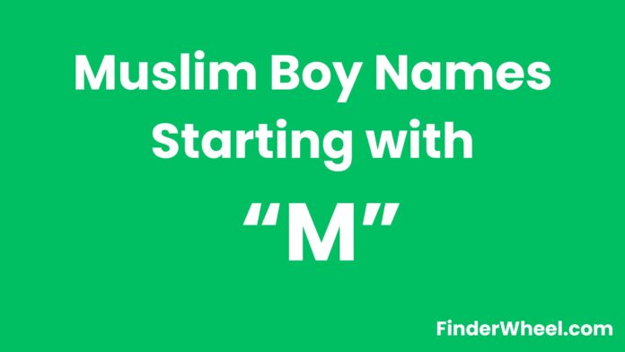 Muslim Boy Names Starting With M