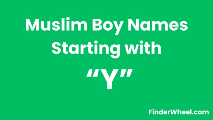 Muslim Boy Names Starting With Y